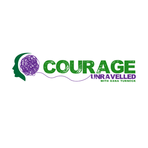 Courage Unravelled